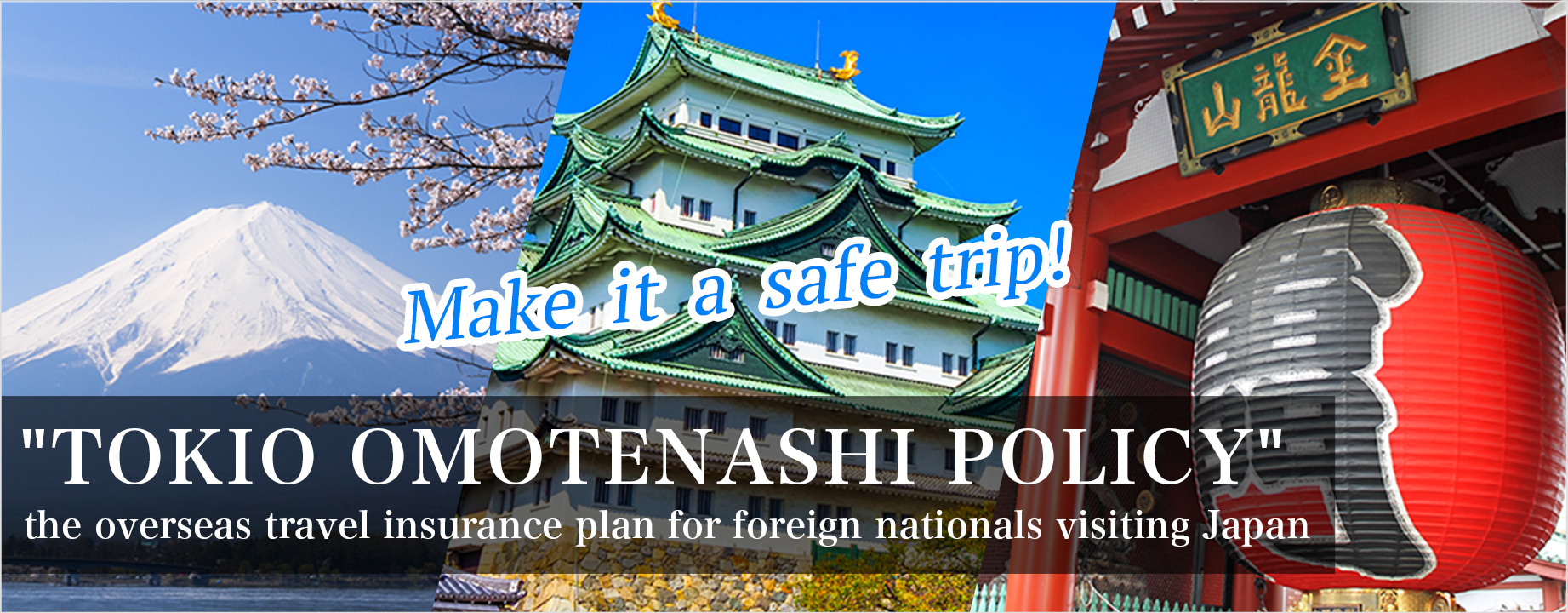 [TOKIO OMOTENASHI POLICY] the overseas travel insurance plan  for foreign nationals visit