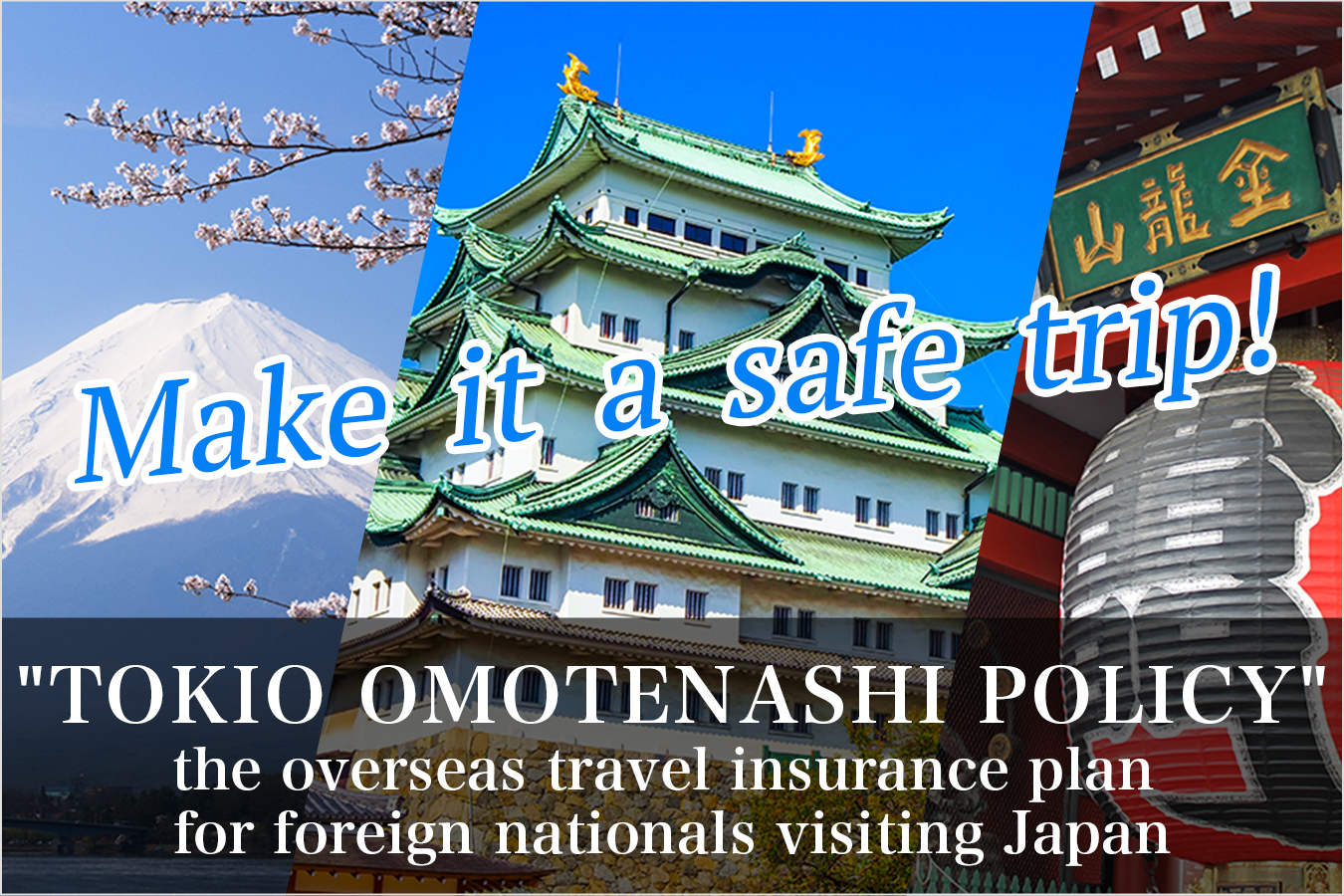 [TOKIO OMOTENASHI POLICY] the overseas travel insurance plan  for foreign nationals visit